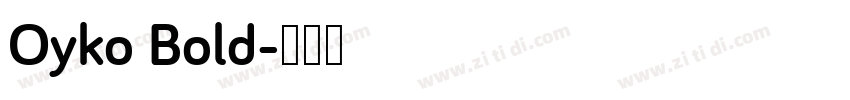 Oyko Bold字体转换